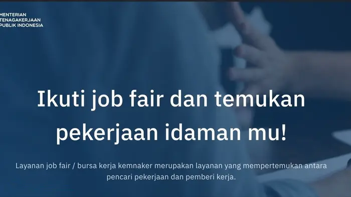 Laman Job Fair Kemnaker menjadi salah satu platform resmi pemerintah untuk mempertemukan pencari kerja dengan perusahaan pemberi kerja melalui bursa kerja daring maupun luring.